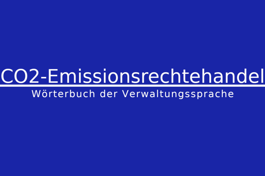 Was ist CO2-Emissionsrechtehandel?