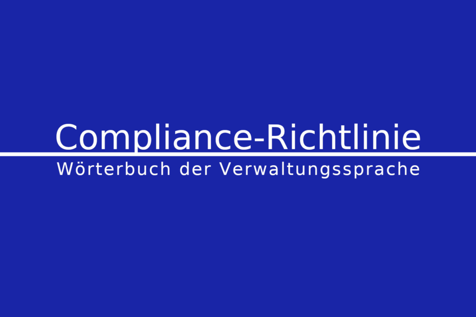 Was ist eine Compliance-Richtlinie?