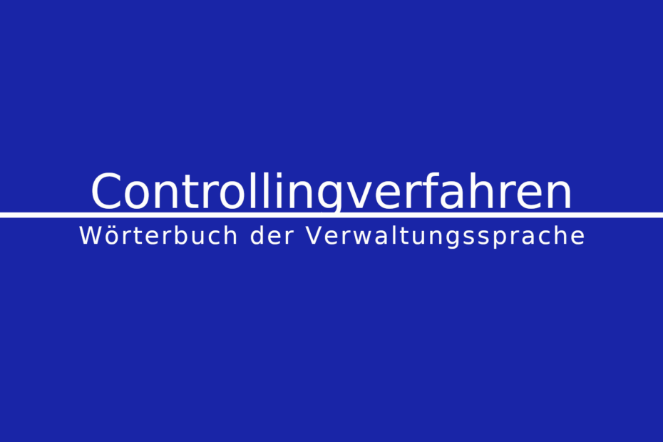 Was ist ein Controllingverfahren?