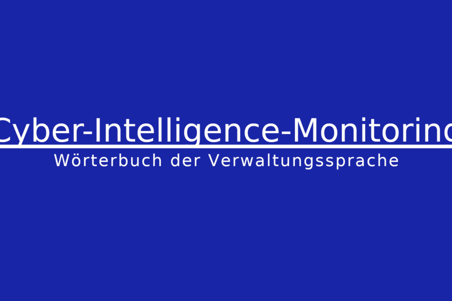 Was ist Cyber-Intelligence-Monitoring?